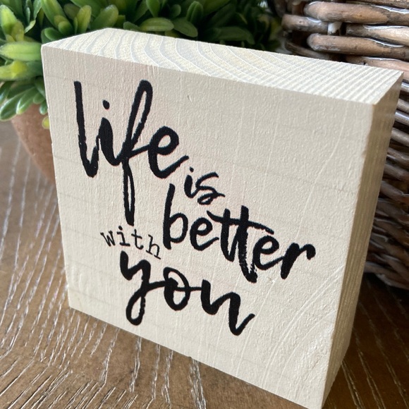 NEW! Modern Farmhouse Life Is Better With You rustic wood block Sign - Picture 5 of 6